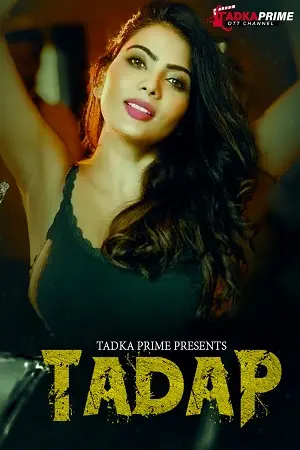 Download Tadap S1 EP3-4 [Tadka Prime] 18+ Webseries 2024 WebDL 1080p 720p Free Online